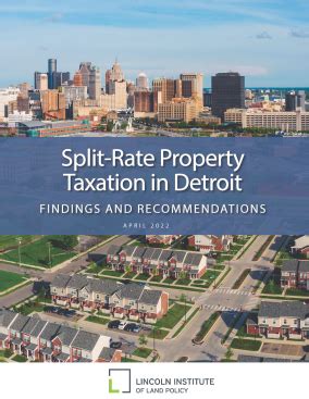 Split Rate Property Taxation In Detroit Lincoln Institute Of Land Policy