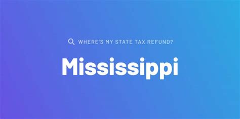 State Of Mississippi Tax Refund