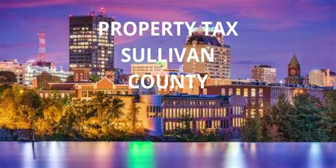 Sullivan County Property Tax Updates Sullivan County Property Tax Updates