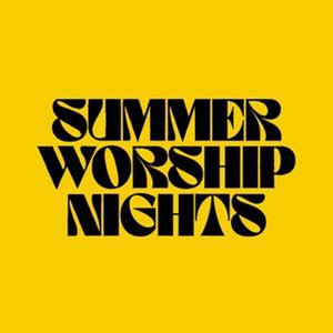 Summer Worship Nights Complete Setlist Playlist By Chip Watford Spotify