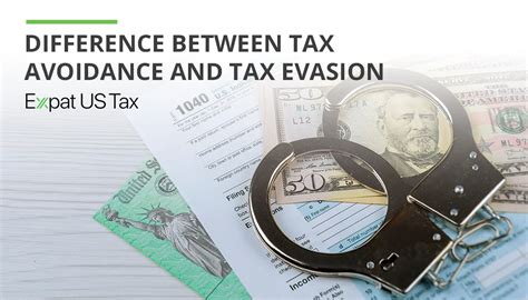 Tax Avoidance Vs Evasion A Legal Perspective Expat Us Tax