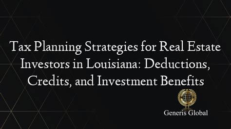 Tax Considerations In Louisiana Estate Planning 2025 Tax Considerations In Louisiana Estate Planning 2025