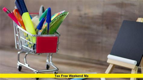 Tax Free Weekend Ma 2025