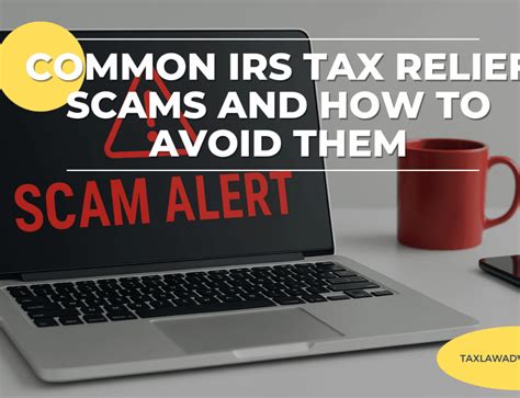 Tax Relief Scams And How To Avoid Them Tax Relief Scams And How To Avoid Them