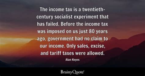 Taxes Quotes Brainyquote Taxes Quotes Brainyquote