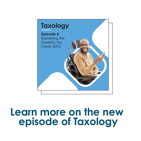 Taxology Episode 6 Explaining The Disability Tax Credit