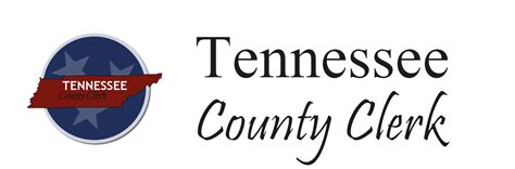 Tennessee County Clerk Tennessee County Clerk