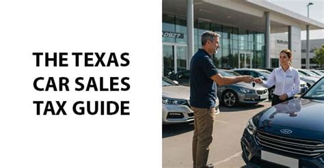 Future Trends in Texas Car Sales Tax: What to Expect