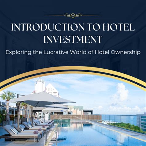 The Allure Of Hotel Investing The Allure Of Hotel Investing