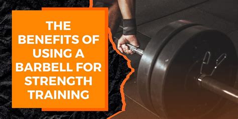The Benefits Of Using A Barbell For Strength Training Magma Fitness The Benefits Of Using A Barbell For Strength Training Magma Fitness