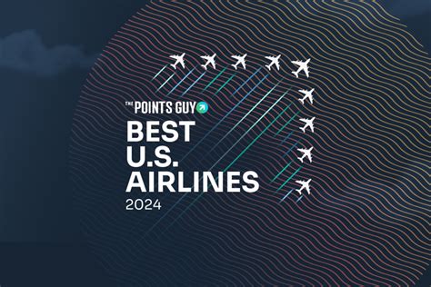 The Best Airlines In The Us For 2025 The Points Guy
