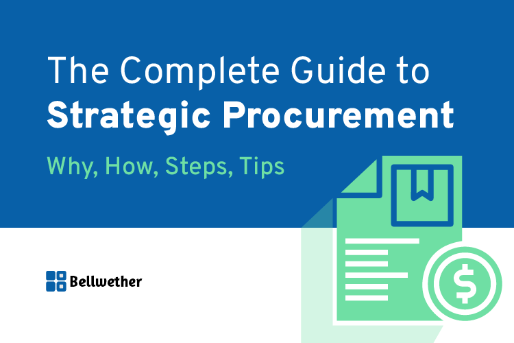 The Complete Guide To Strategic Procurement Bellwether