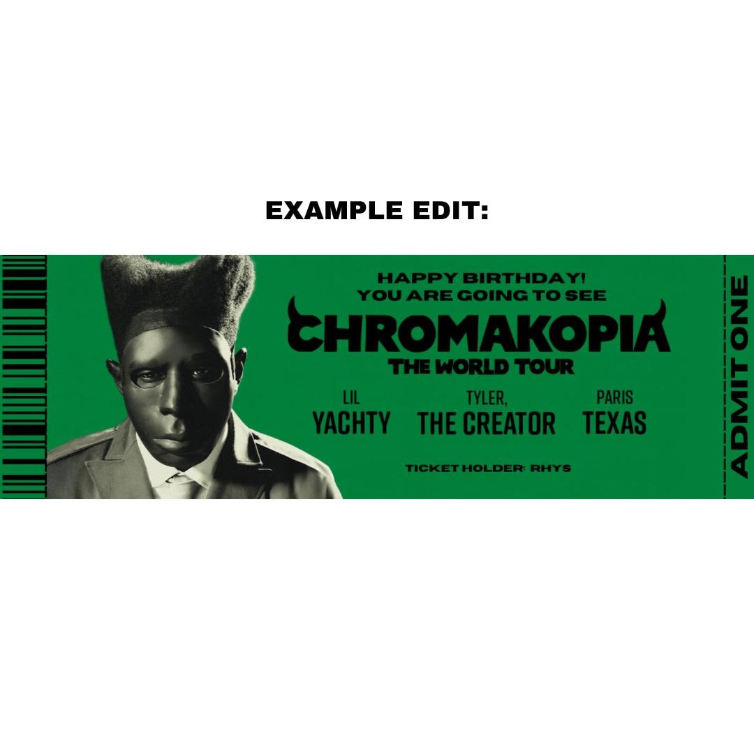 The Creator Chromakopia Tour Concert Ticket Editable Tyler The Creator Concert Ticket The Creator Chromakopia Tour Concert Ticket Editable Tyler The Creator Concert Ticket