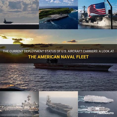 The Current Deployment Status Of U S Aircraft Carriers A Look At The American Naval Fleet The Current Deployment Status Of U S Aircraft Carriers A Look At The American Naval Fleet