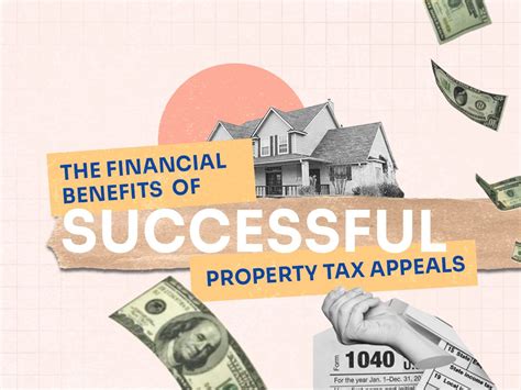 The Financial Benefits Of Successful Property Tax Appeals The Financial Benefits Of Successful Property Tax Appeals