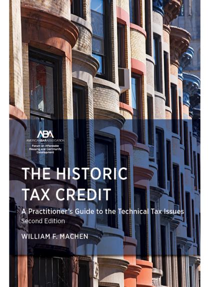 The Historic Tax Credit A Practitioner S Guide To The Technical Tax Issues 2Nd Edition The Historic Tax Credit A Practitioner S Guide To The Technical Tax Issues 2Nd Edition