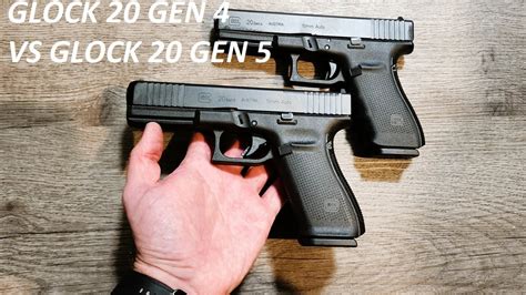The New Glock 20 Gen 5 10Mm Vs Gen4 Comparison Youtube