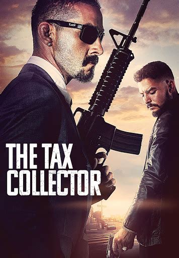 The Tax Collector Movies On Google Play The Tax Collector Movies On Google Play