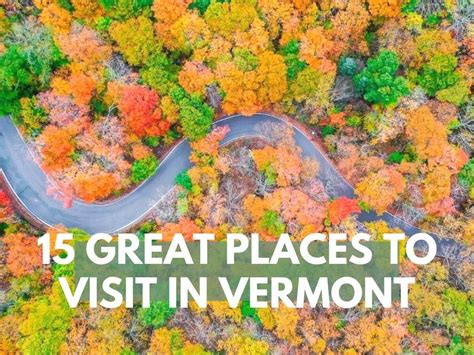 The Top Destinations In Vermont
