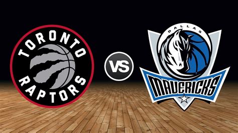 Toronto Raptors Vs Dallas Mavericks Live Reaction Amp Play By Play Youtube