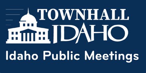 Townhall Idaho Meeting Townhall Idaho Meeting