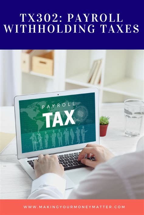 Tx302 Payroll Withholding Tax Essentials
