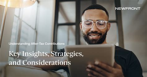 Understanding After Tax Contributions Key Insights Strategies And Considerations Understanding After Tax Contributions Key Insights Strategies And Considerations