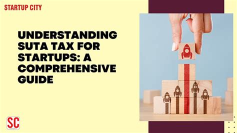 Understanding Suta Tax For Startups Essential Guide