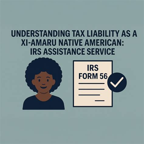 Understanding Tax Liability As A Xi Amaru Native American Irs Assistance Service Aboriginal Ministry Of Justice