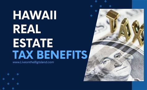 Understanding The Tax Benefits Of Owning Big Island Real Estate