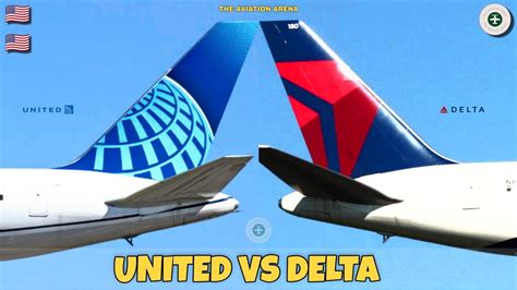 United Airlines Vs Delta A Comprehensive Comparison For Travelers United Airlines Vs Delta A Comprehensive Comparison For Travelers