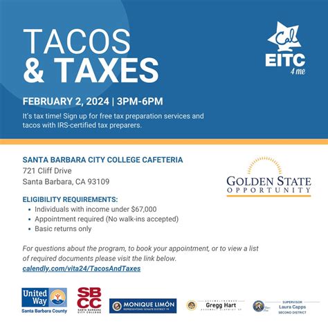 United Way Of Santa Barbara County Is Partnering With Golden State Opportunity And Local Representatives For Tacos And Taxes Offering Free Tax Preparation Appointments To Local Residents Making 67 000 Or Less Irs Certified