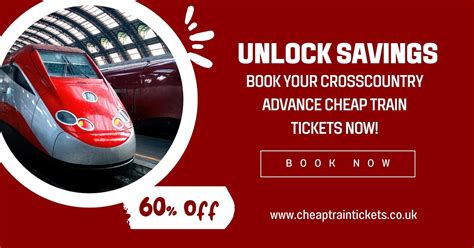 Unlock Savings Book Your Crosscountry Advance Cheap Train Tickets Now By Oliver Williams Unlock Savings Book Your Crosscountry Advance Cheap Train Tickets Now By Oliver Williams