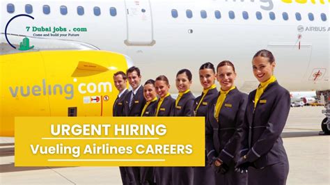 Vueling Airlines Careers Careers Vueling Urgent Hiring Apply Now 7Dubaijobs Com
