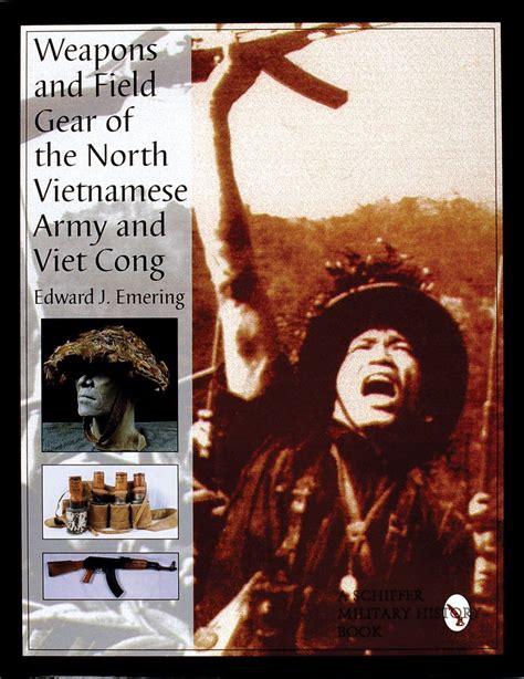Weapons And Field Gear Of The North Vietnamese Army And Viet Cong Artofit