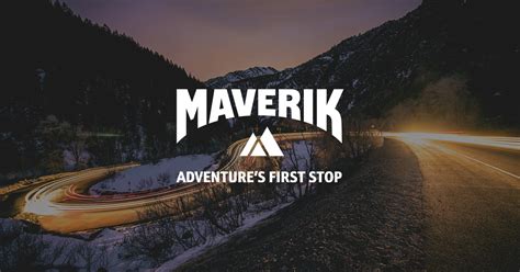 Welcome Maverik Adventure S First Stop