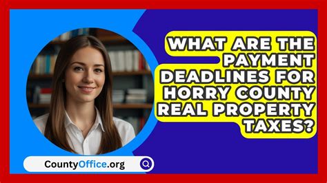 What Are The Payment Deadlines For Horry County Real Property Taxes Countyoffice News What Are The Payment Deadlines For Horry County Real Property Taxes Countyoffice News