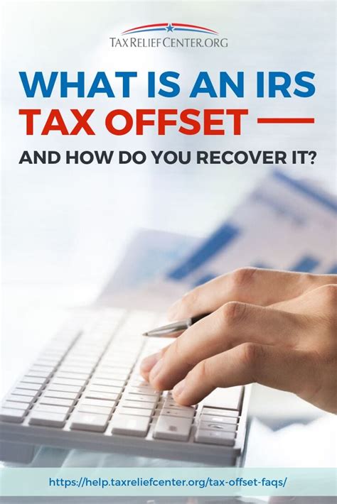 What Is An Irs Tax Offset And How Do You Recover It Tax Relief Center What Is An Irs Tax Offset And How Do You Recover It Tax Relief Center