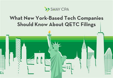 What New York Based Tech Companies Should Know About Qetc Filings Shay Cpa