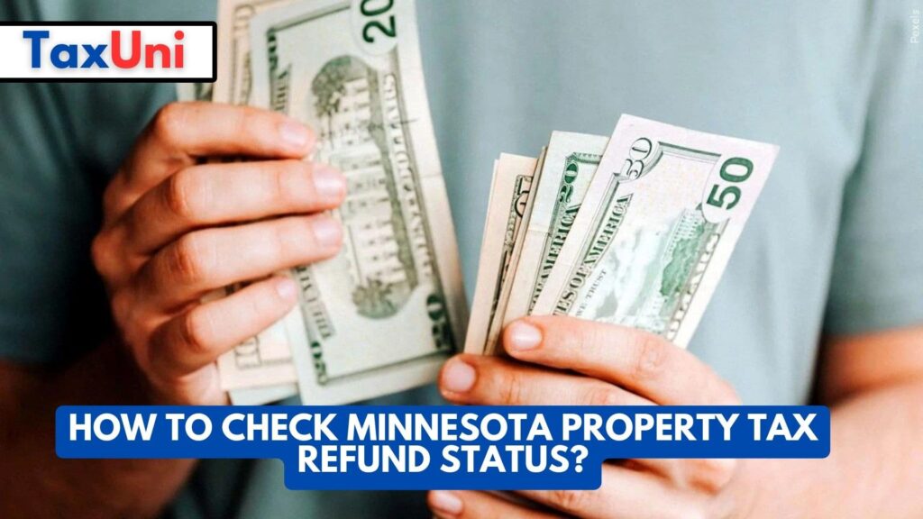 What S The Status Of My Mn Property Tax Refund Kare11 Com