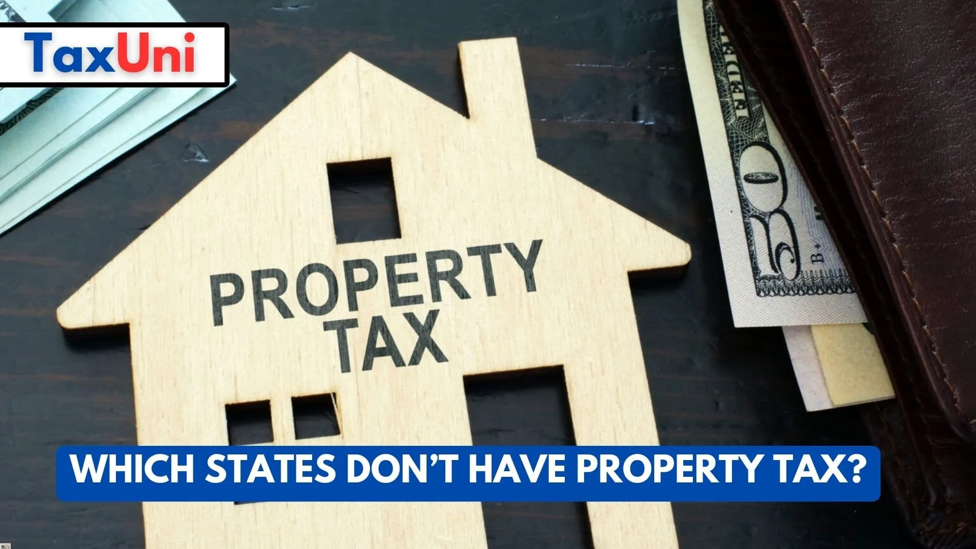 What States Don't Have Property Tax
