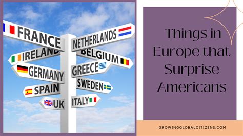 What Surprises Americans Most About Europe Growing Global Citizens What Surprises Americans Most About Europe Growing Global Citizens
