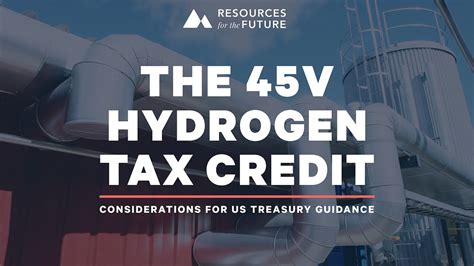 What You Need To Know About The 45V Tax Credit And Its Role In Scaling Clean Hydrogen Breakthrough Energy