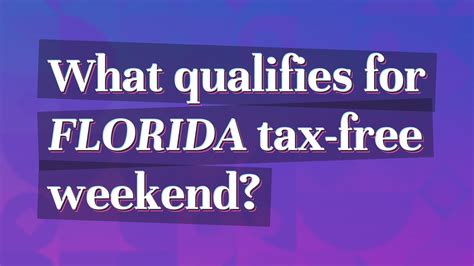 When Is Tax Free Weekend In Florida