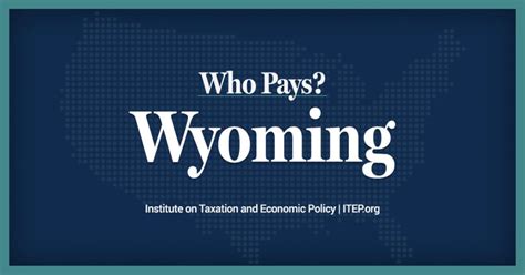 Wyoming Who Pays 7Th Edition Itep Wyoming Who Pays 7Th Edition Itep