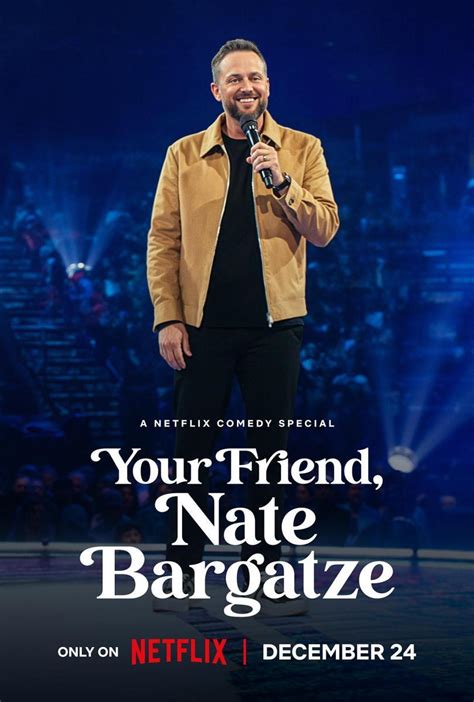 Your Friend Nate Bargatze 2024 Filmaffinity